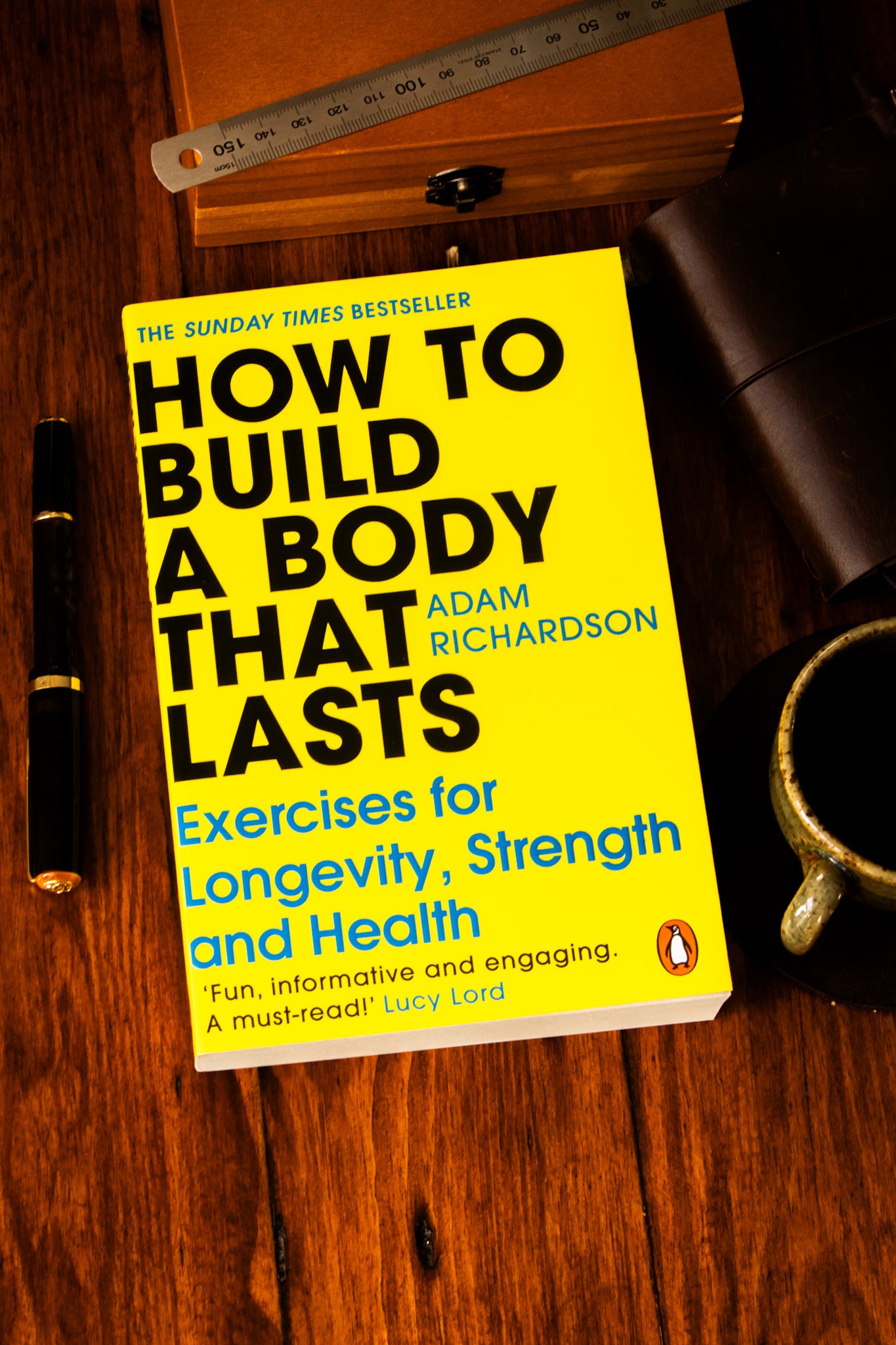 How To Build a Body That Lasts