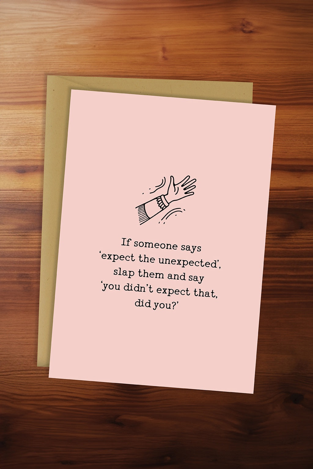 Expect the Unexpected Card