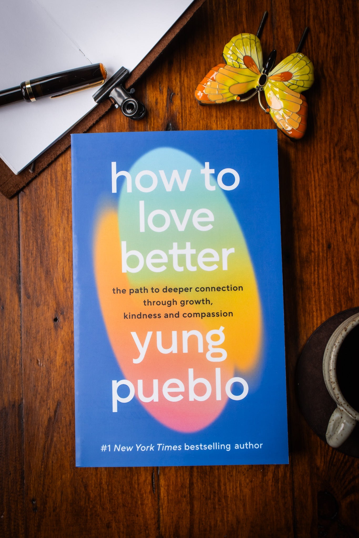How To Love Better