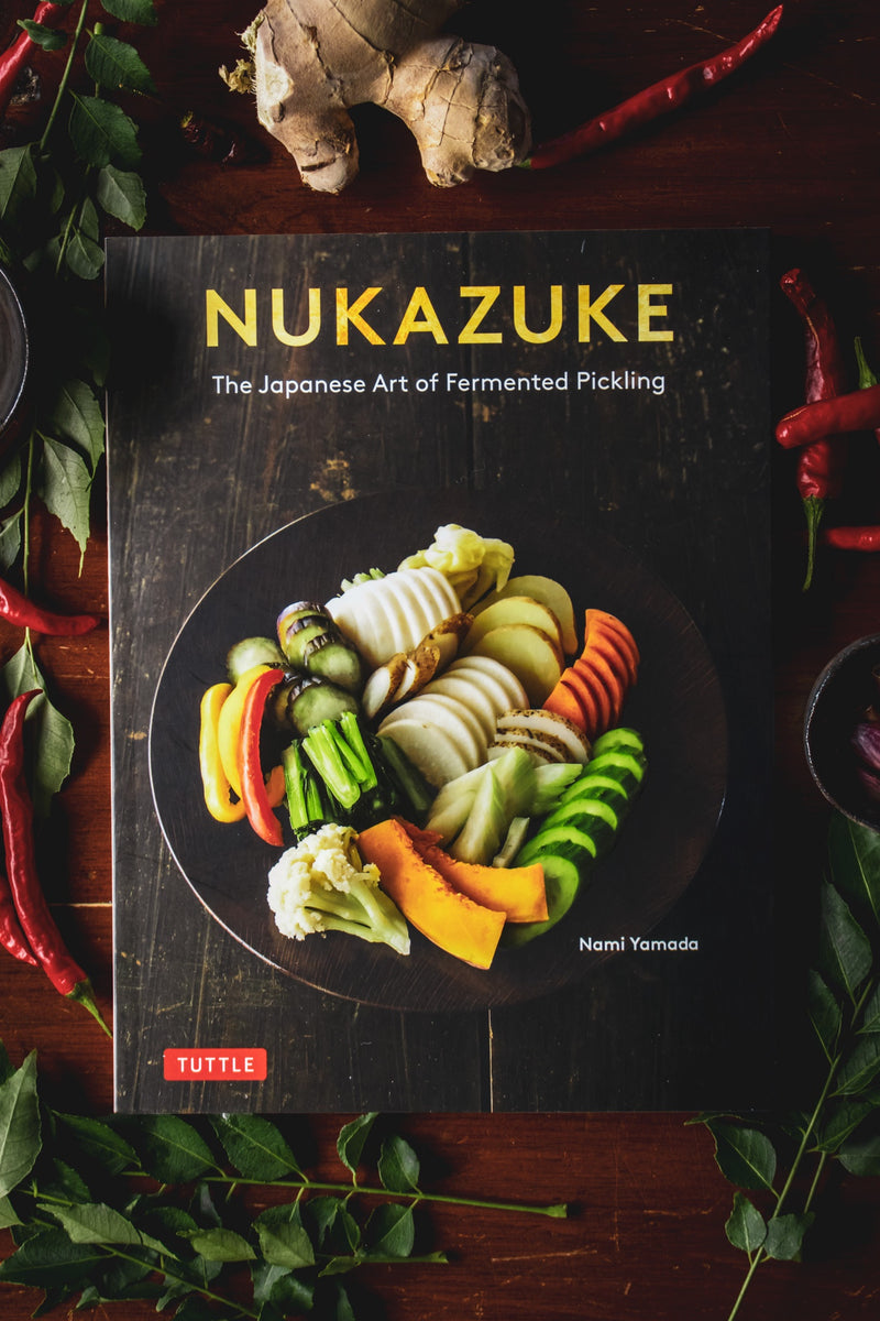 Nukazuke Japanese Art of Fermented Pickling