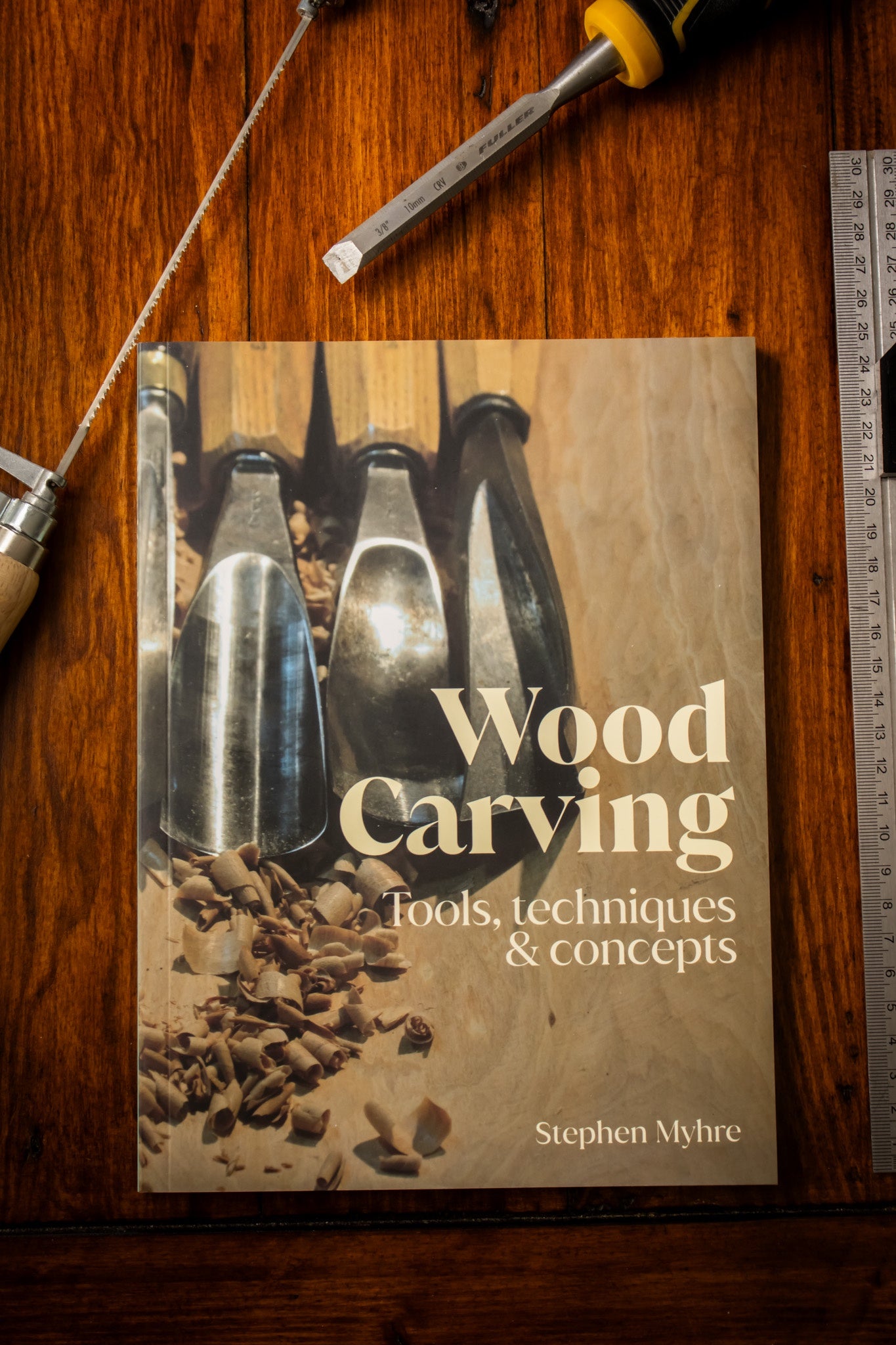 Wood Carving: Tools, Techniques & Concepts