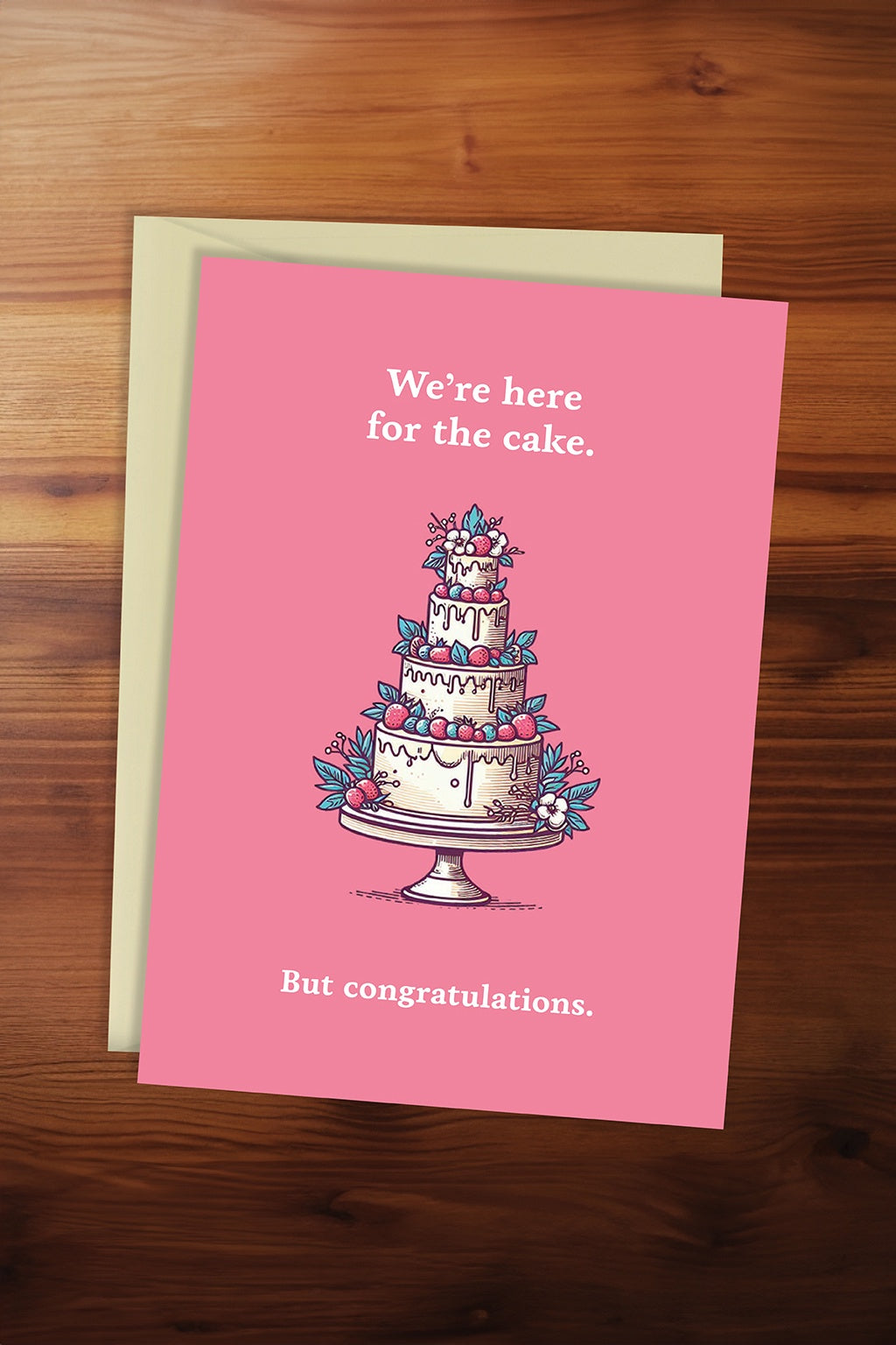 Here for the Cake Card