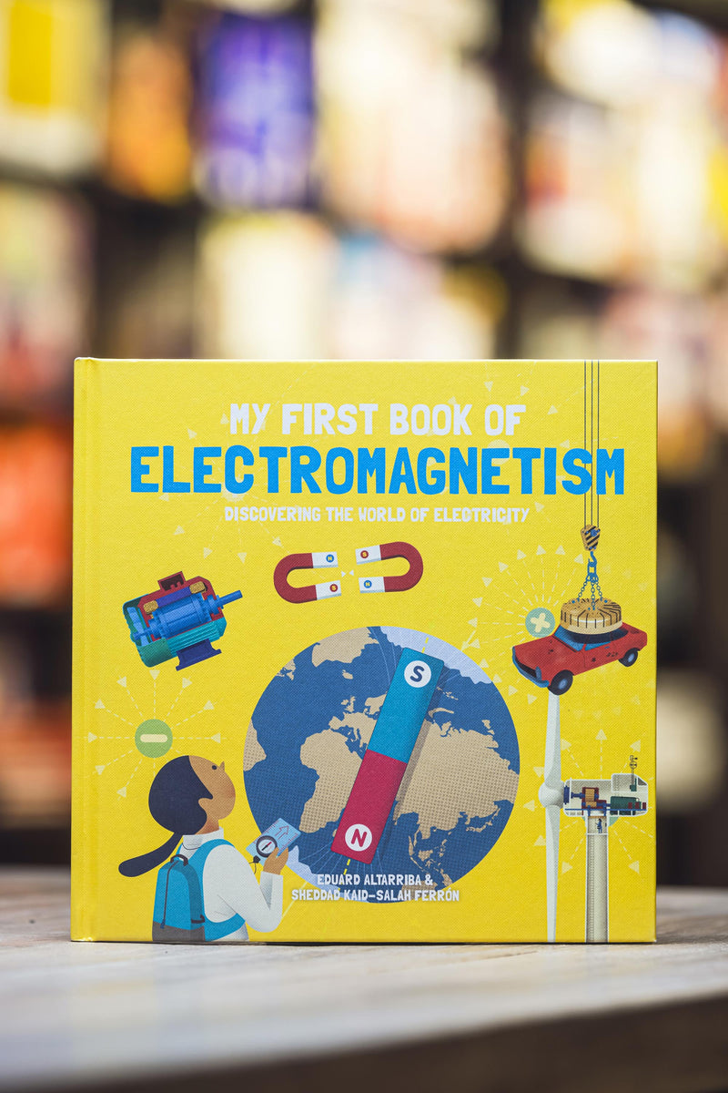 My First Book Of Electromagnetism
