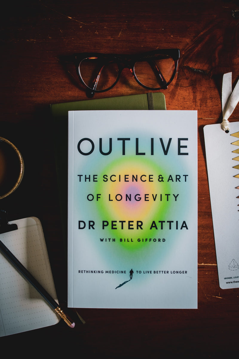 Outlive: The Science and Art of Longevity