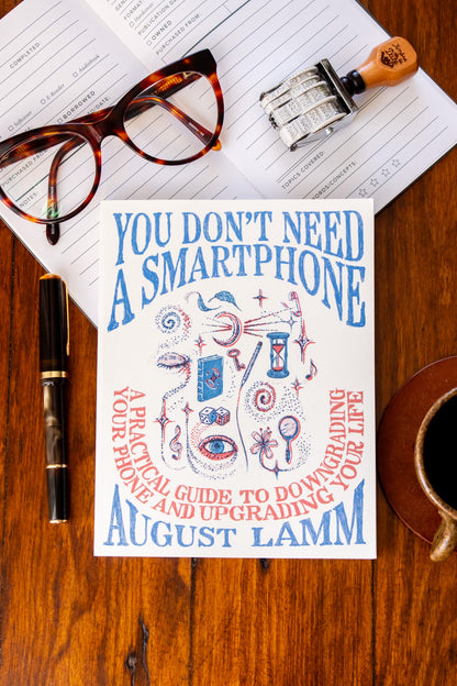 You Don't Need a Smartphone