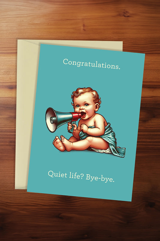 Quiet life. Bye-bye. Card