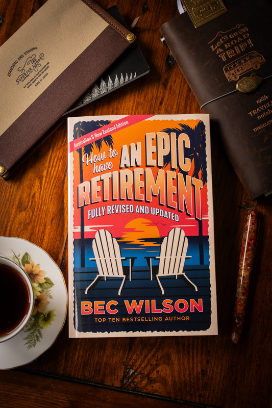How to Have an Epic Retirement
