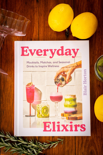 Everyday Elixirs: Mocktails, Matchas, and Seasonal Drinks