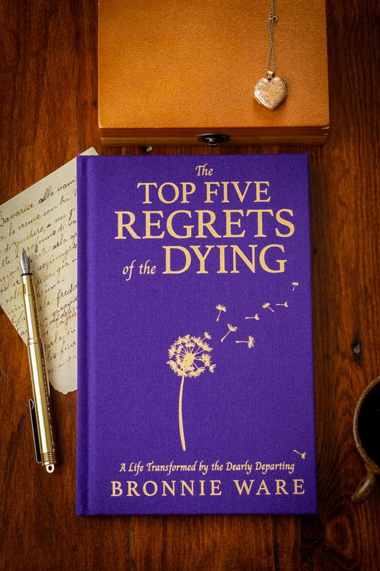 Top Five Regrets of the Dying
