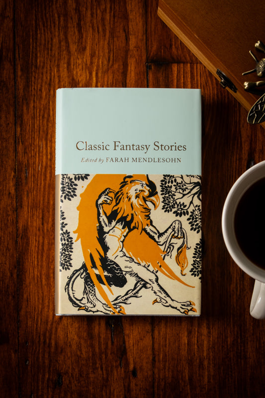 Classic Fantasy Stories (Collector's Library)