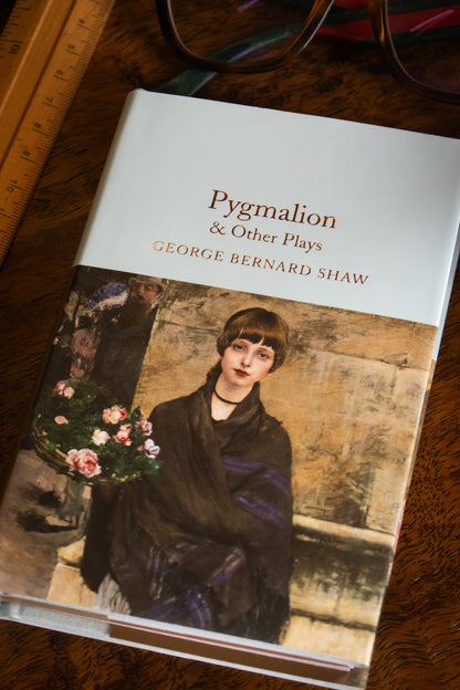 Pygmalion & Other Plays (Collector's Library)