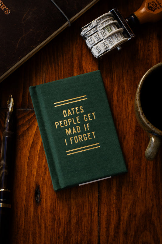 Dates People Get Mad If I Forget Tiny Diary
