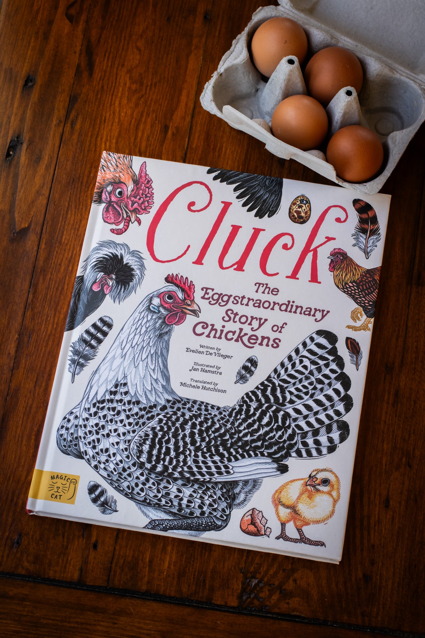 Cluck! The Eggstraordinary Story of Chickens