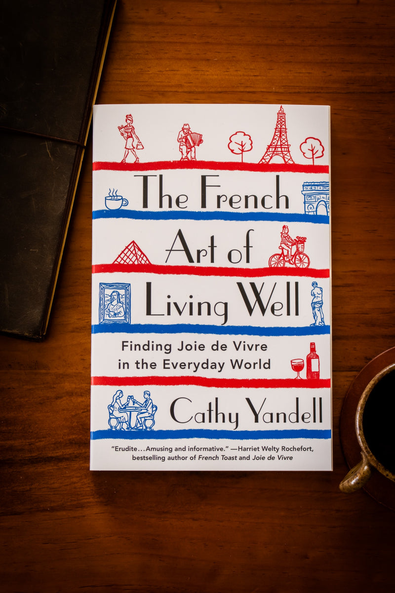 French Art of Living Well, The