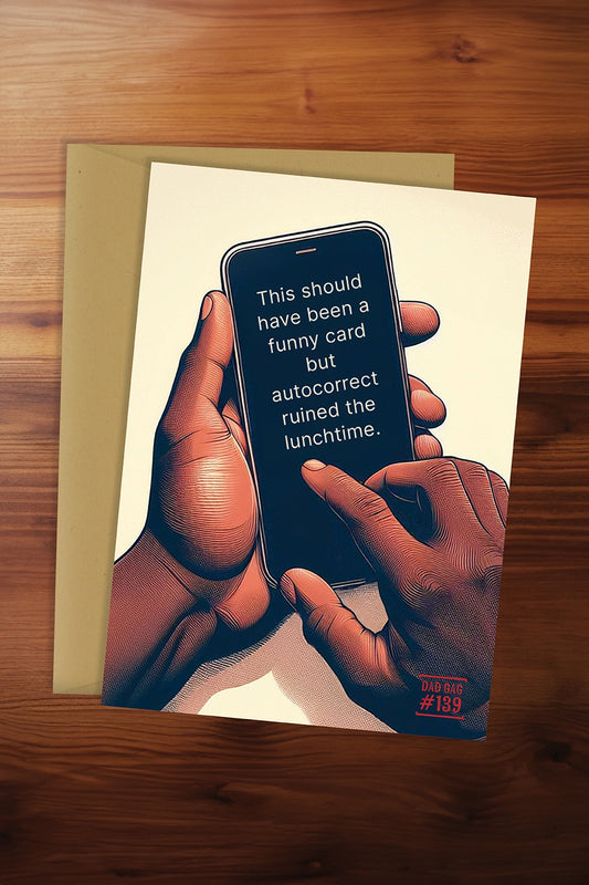 Dad Gag 139 Card