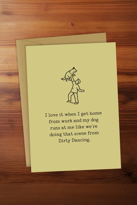 Dog from Dirty Dancing Card