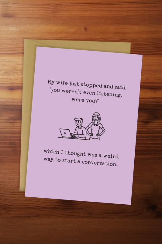 You Weren't Listening Card