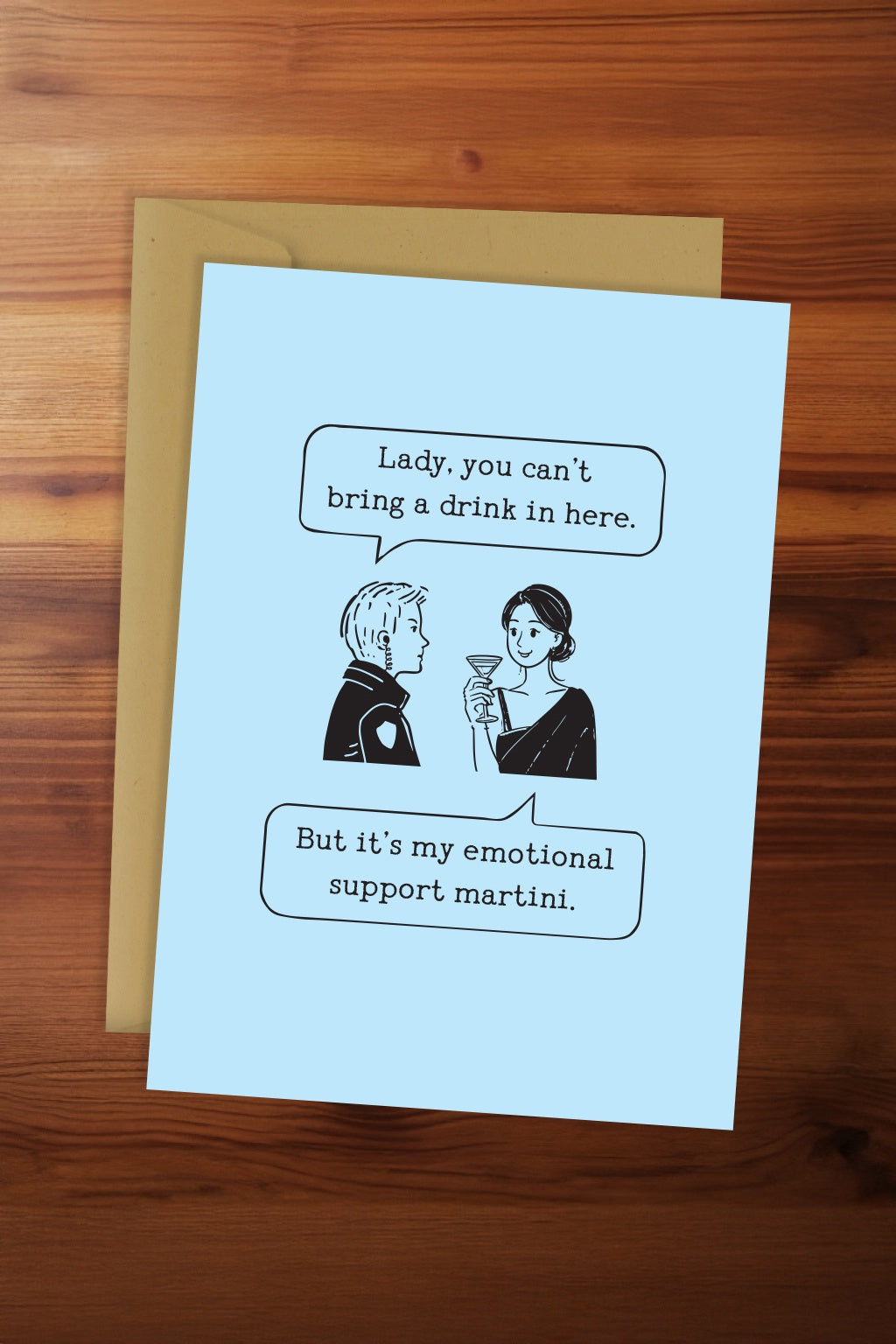Emotional Support Martini Card