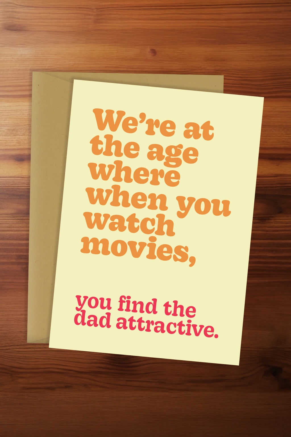 We're at the Age Where... Card