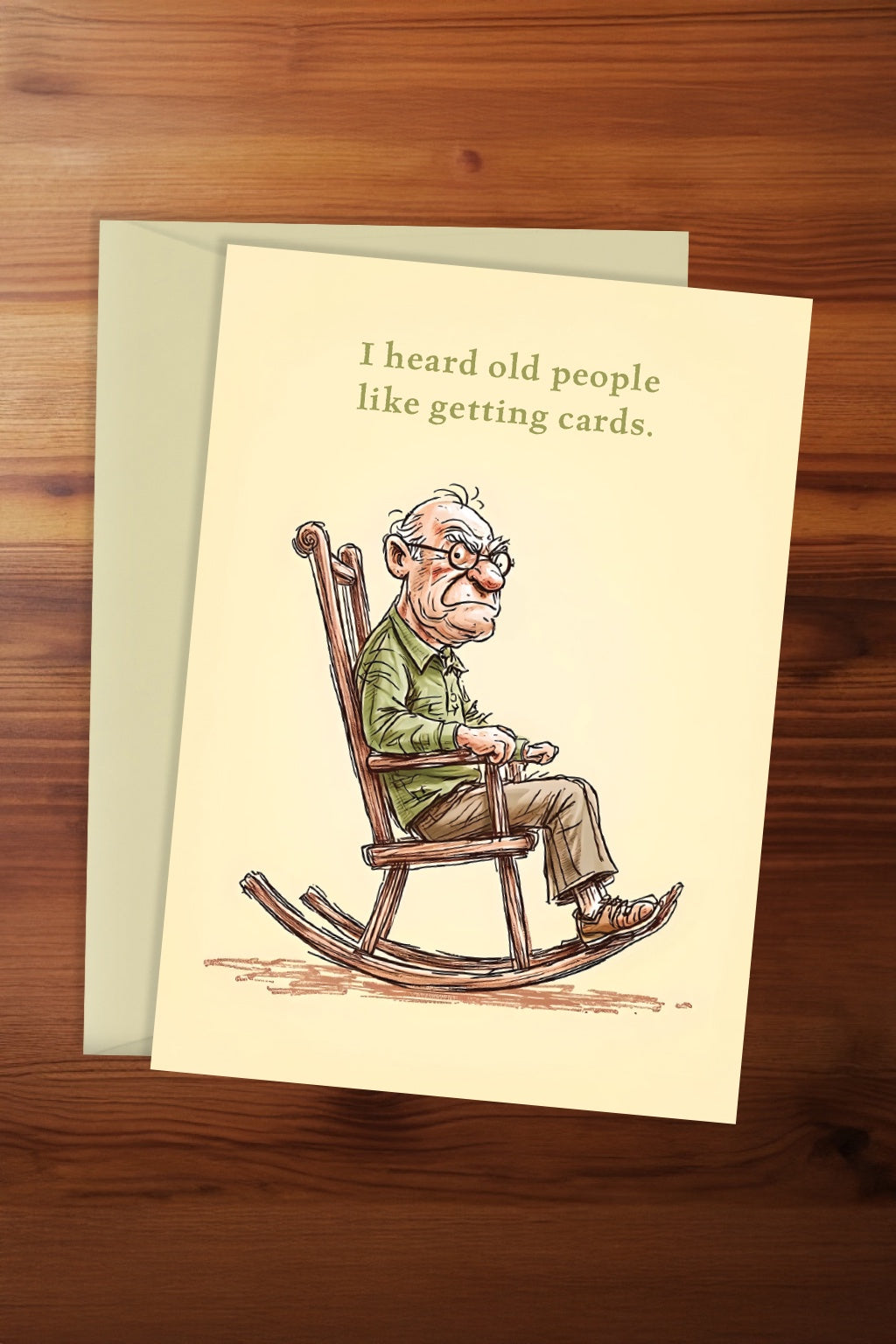 I Heard Old People.. Card