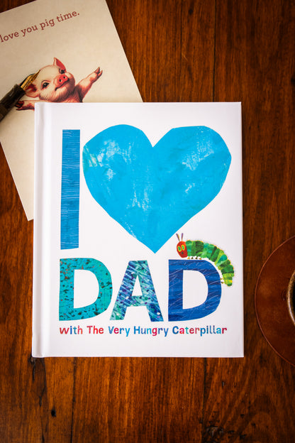 I Love Dad with the Very Hungry Caterpillar