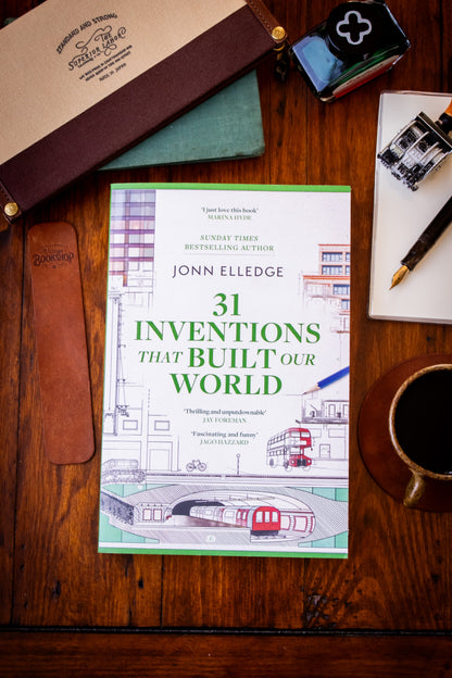 31 Inventions that Built Our World