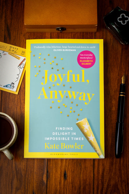Joyful, Anyway