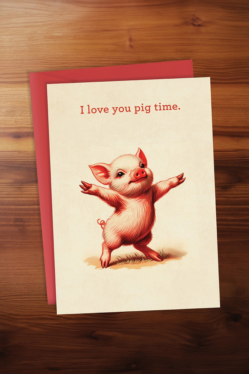 Love You Pig Time Card