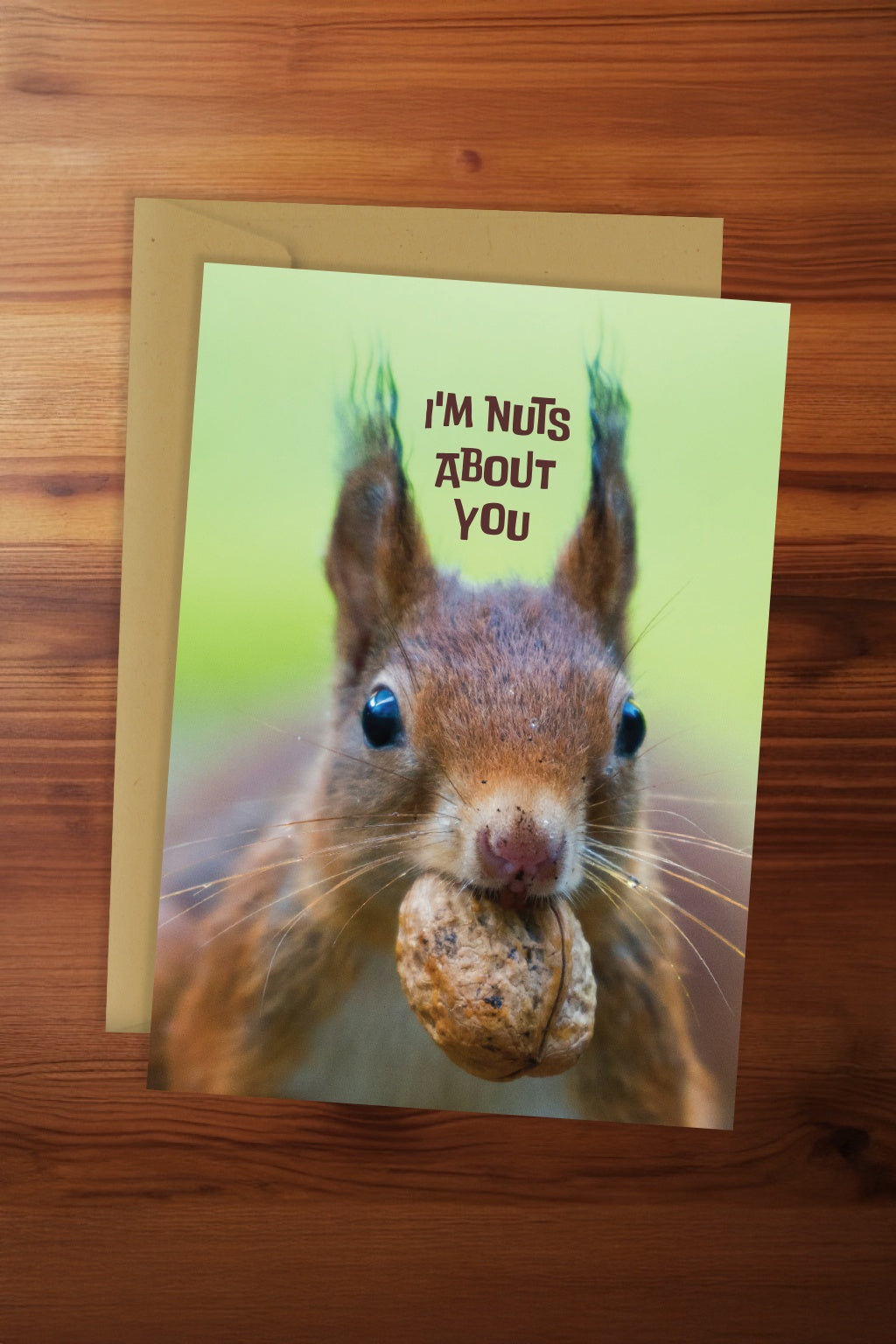 I'm Nuts About You Card