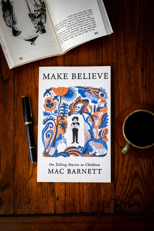 Make Believe: On Telling Stories to Children
