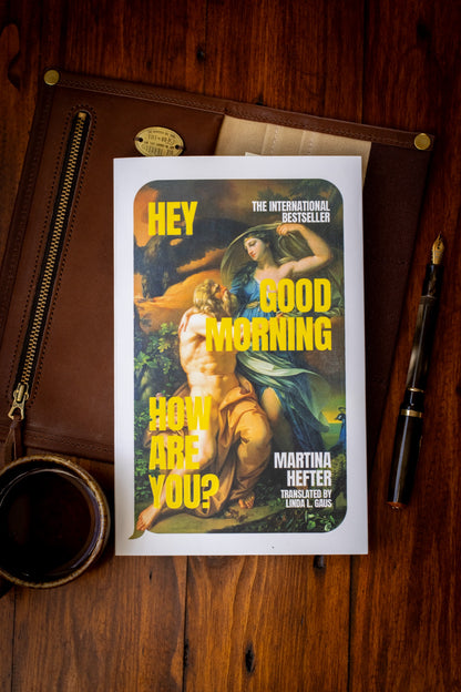 Hey, Good Morning, How Are You?