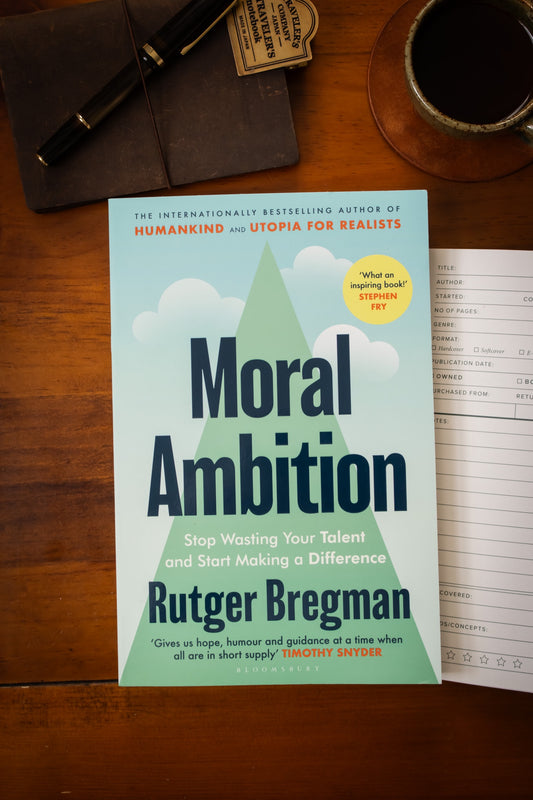Moral Ambition