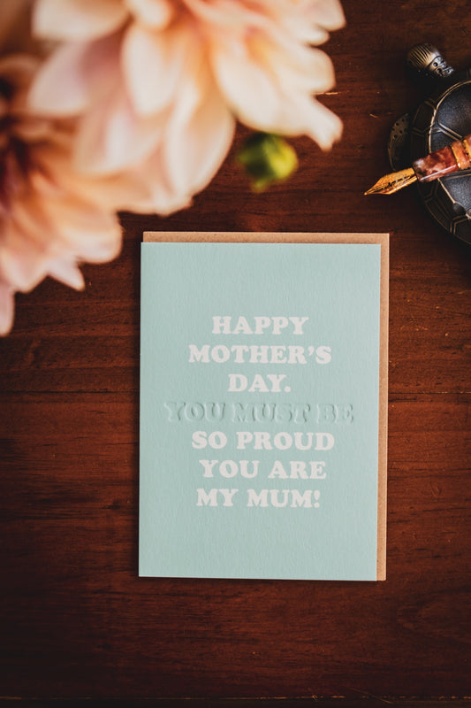 You Must Be So Proud Card