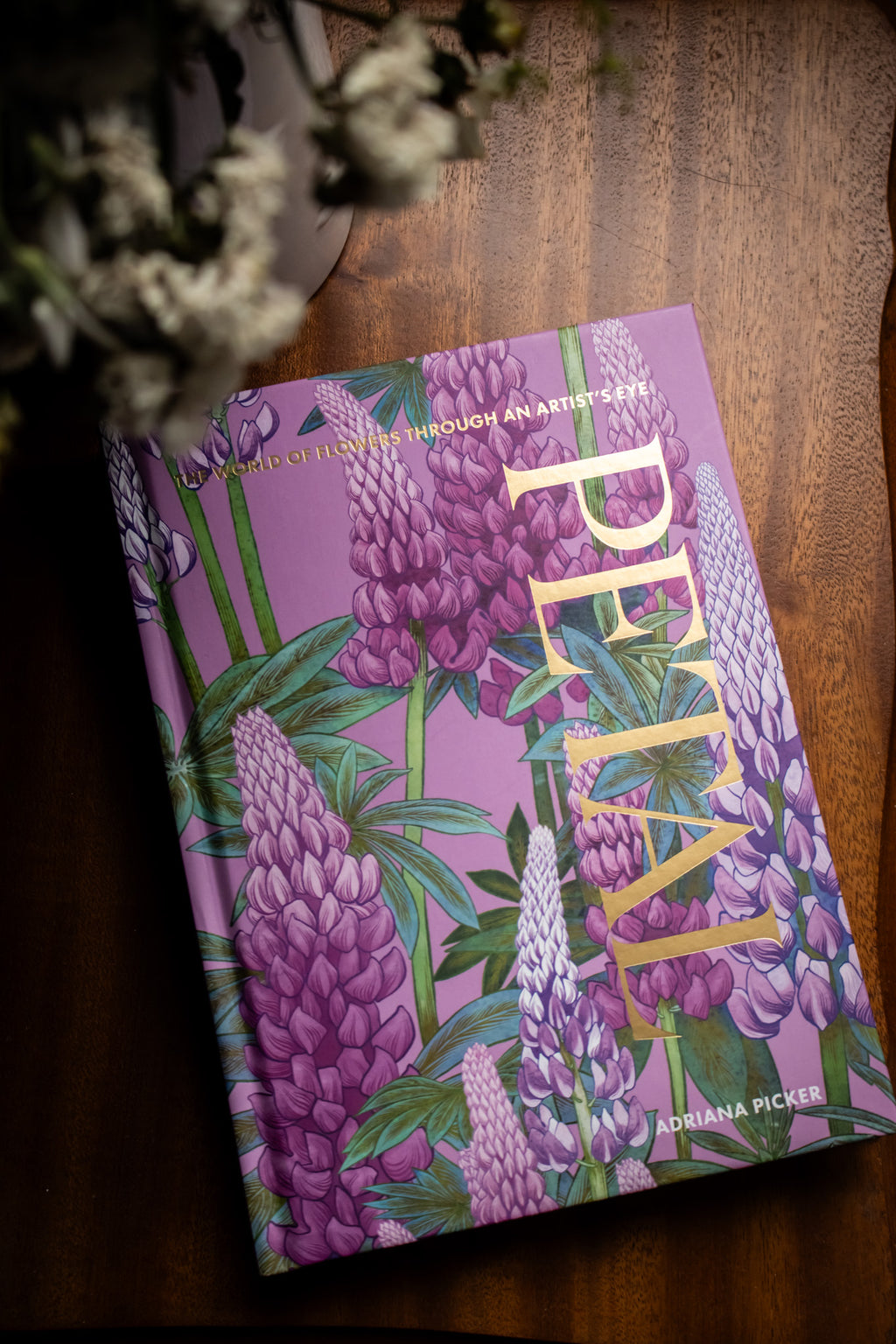 Petal: The World of Flowers Through an Artist's Eye