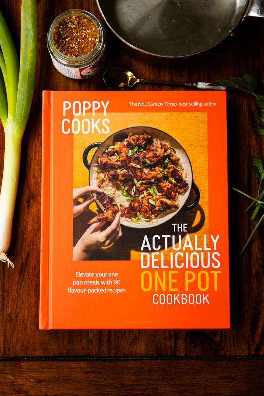 Poppy Cooks: The Actually Delicious One Pot Cookbook