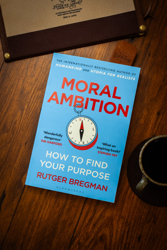 Moral Ambition.