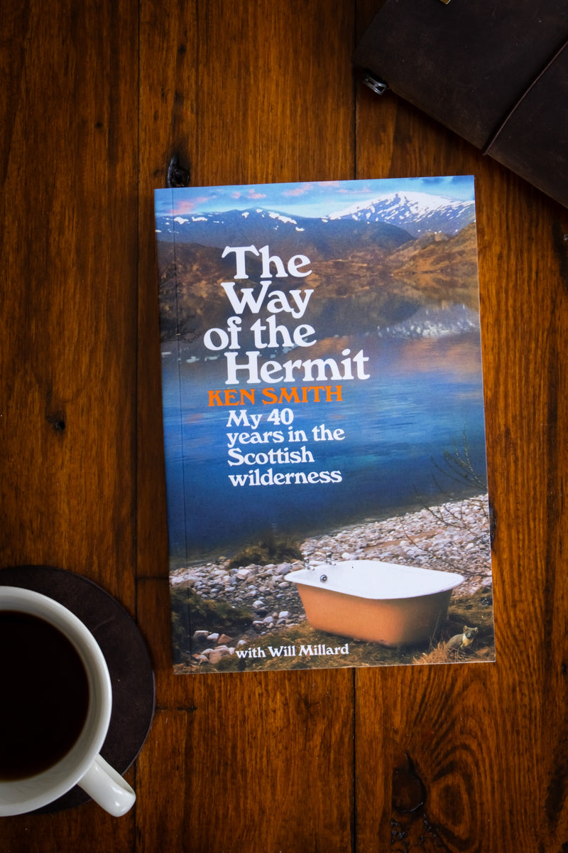 The Way of the Hermit: My 40 years in the Scottish Wilderness