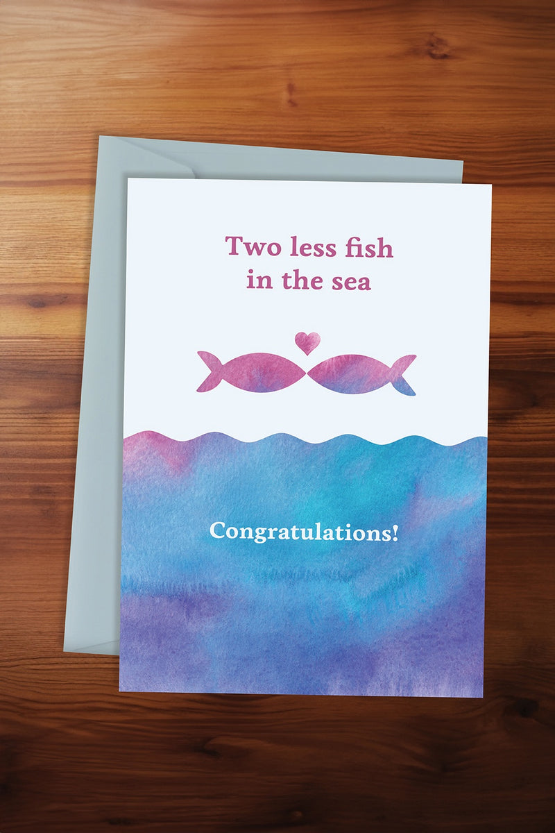 Two Less Fish in the Sea Card