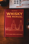 Whisky: The Manual