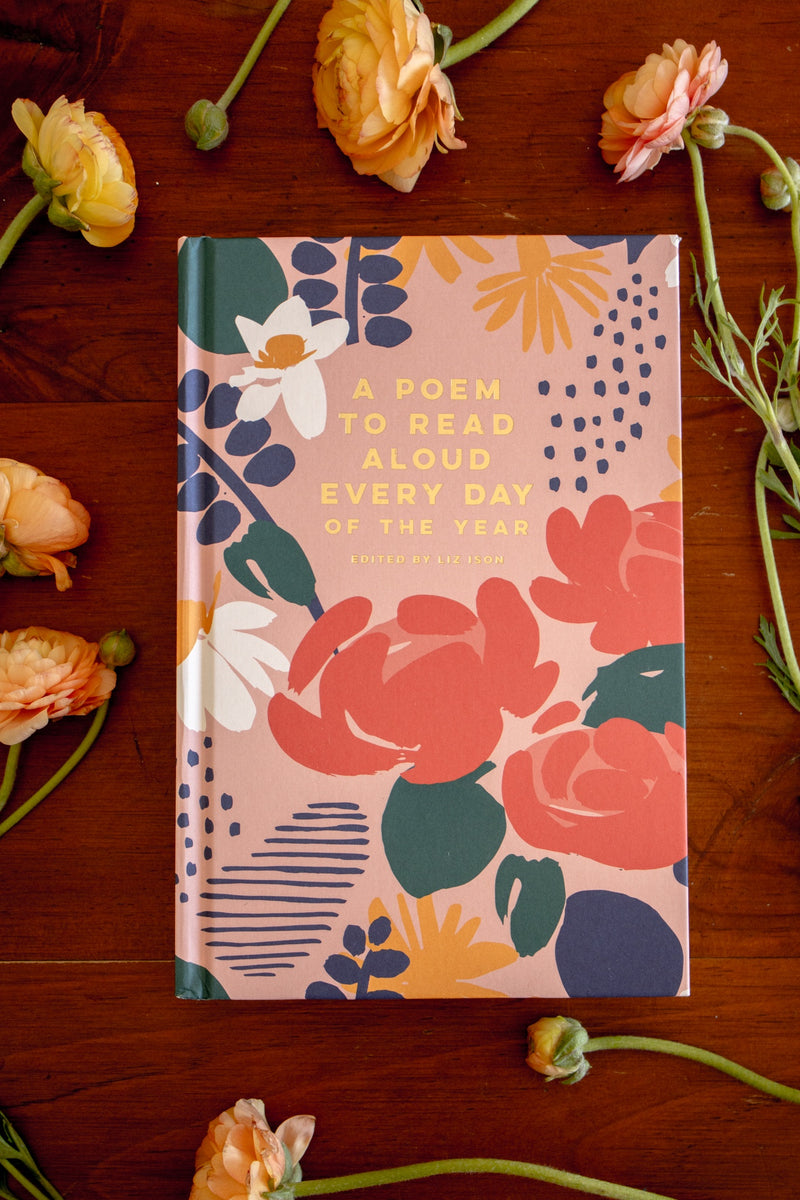 A Poem to Read Aloud Every Day of the Year